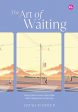 The Art of Waiting Supply