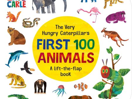 The Very Hungry Caterpillar s First 100 Animals Cheap