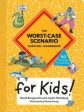 The Worst-Case Scenario Survival Handbook for Kids Online now