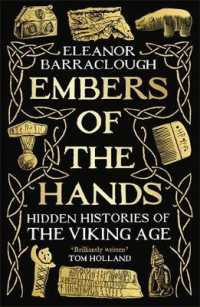 Embers of the Hands: Hidden Histories of the Viking Age Discount