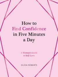 How to Find Confidence in Five Minutes a Day: A Woman s Guide to Self-Love For Cheap