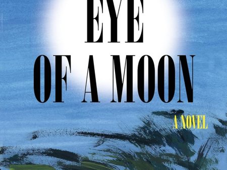 The Liquid Eye of a Moon For Sale