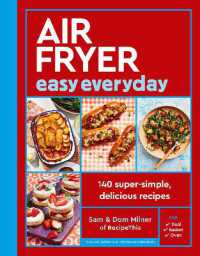 Air Fryer Easy Everyday: 140 super-simple, delicious recipes For Cheap