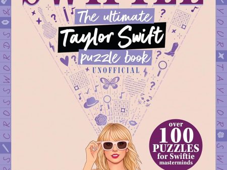 Swiftle: The Ultimate Taylor Swift Puzzle Book Online now