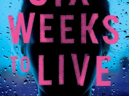 Six Weeks to Live Fashion