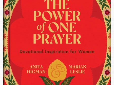 The Power of One Prayer: Devotional Inspiration for Women Supply