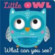 Little Owl What Can You See? on Sale