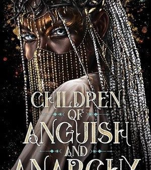 Children of Anguish and Anarchy (9781250357823) For Cheap