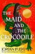 The Maid and the Crocodile Cheap