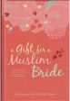 A Gift For Muslim Bride (P B) Fashion