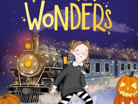 The Train of Dark Wonders (A Train of Dark Wonders Adventure #1) Supply