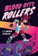 Blood City Rollers #01 Fashion