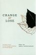 Change Or Lose Online now