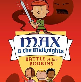 Max and the Midknights #02: Battle of the Bodkins Supply