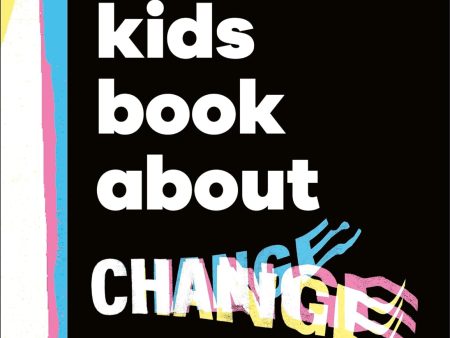 A Kids Book About Change Sale