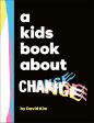 A Kids Book About Change Sale